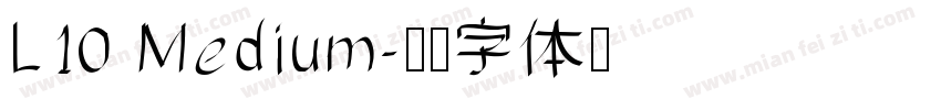 L10 Medium字体转换